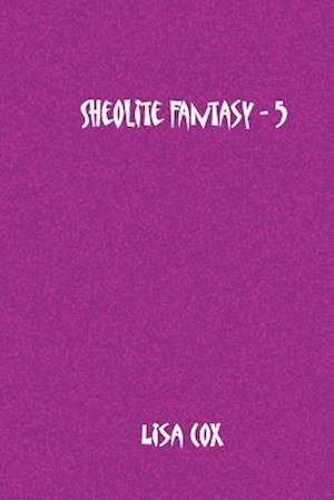 Sheolite Fantasy - 5