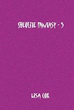 Sheolite Fantasy - 5