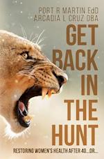 Get Back in the Hunt