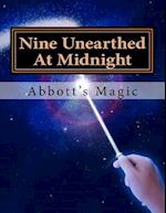 Nine Unearthed at Midnight