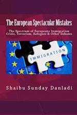 The European Spectacular Mistakes