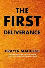 The First Deliverance