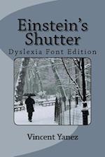 Einstein's Shutter (Dyslexia Font Edition)