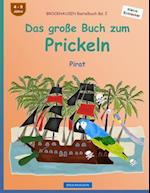 Brockhausen Bastelbuch Bd. 2 - Das Große Buch Zum Prickeln