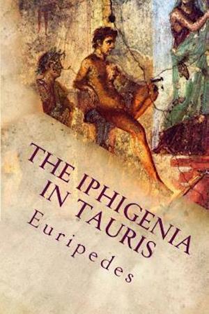 The Iphigenia in Tauris