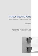 Timely Meditations, vol.1: Architectural Theories and Practices 