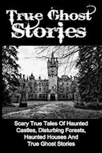 True Ghost Stories