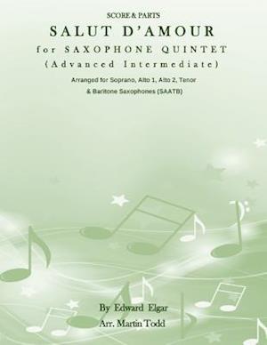 Salut D'Amour for Saxophone Quintet (Advanced Intermediate) (Saatb)