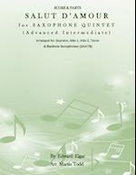 Salut D'Amour for Saxophone Quintet (Advanced Intermediate) (Saatb)