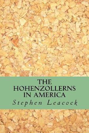 The Hohenzollerns in America