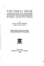 The Shell Book, a Popular Guide to a Knowledge of the Families of Living Mollusks