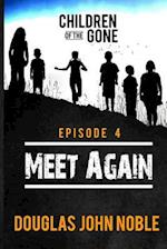 Meet Again - Children of the Gone