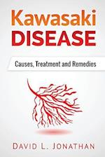 Kawasaki Disease - A Slowly Developed Health Issue