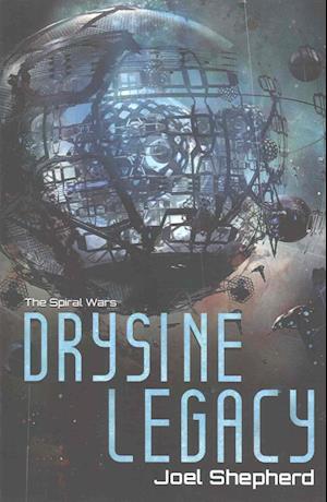 Drysine Legacy: The Spiral Wars