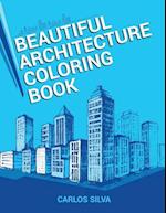 Beautiful Architecture Coloring Book