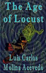 The Age of Locust