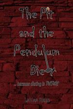 The Pit and the Pendulum Diet: ... because dieting is torture! 