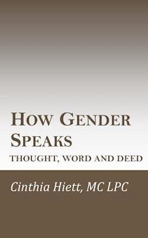 How Gender Speaks