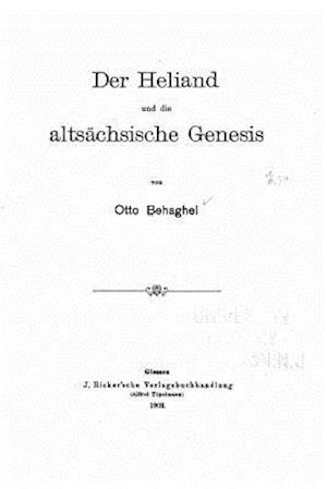 Der Heliand Und Die Altsächsische Genesis