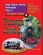 Walt Disney World Railroads Part 3 Yucatan Jewels