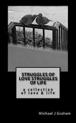 Struggles of Love, Struggles of Life