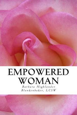 Empowered Woman: Poems, Prayers, and Inspirations for a Woman's Soul