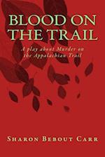 Blood on the Trail