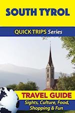 South Tyrol Travel Guide (Quick Trips Series)