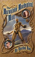 The Marvelous Mechanical Man