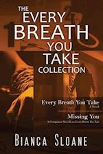 The Every Breath You Take Collection: Every Breath You Take and Missing You 