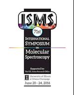 71st International Symposium on Molecular Spectroscopy