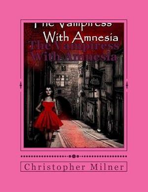 The Vampiress With Amnesia