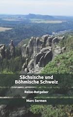 Sächsische und Böhmische Schweiz