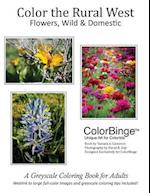 Color the Rural West - Flowers, Wild and Domestic