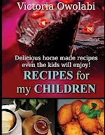 Recipes for my Children