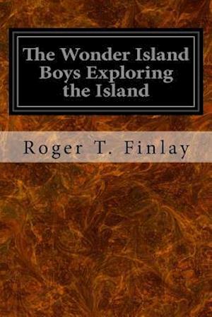 The Wonder Island Boys Exploring the Island