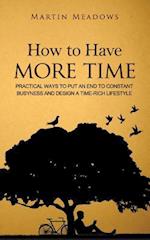 How to Have More Time