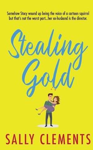 Stealing Gold: (The Logan Series, Book 4)