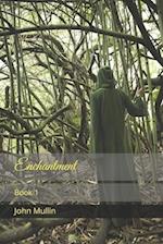 Enchantment: Book 1 