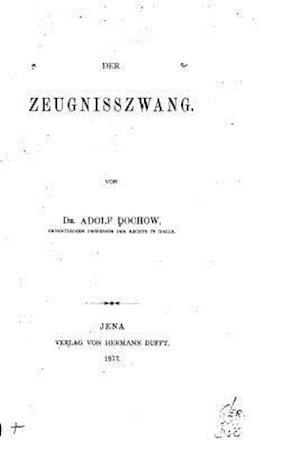 Der Zeugnisszwang