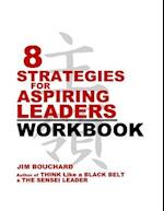 8 STRATEGIES for ASPIRING LEADERS Workbook