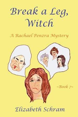 Break a Leg, Witch (Book 7)