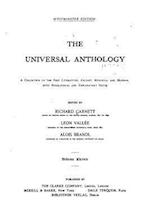 The Universal Anthology, a Collection of the Best Literature, Ancient, Mediaeval and Modern