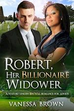 Robert, Her Billionaire Widower