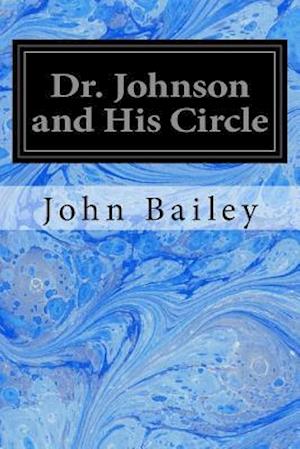 Dr. Johnson and His Circle