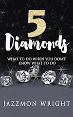 5 Diamonds