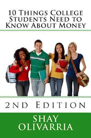 10 Things College Students Need to Know about Money