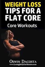 Weight Loss Tips for a Flat Core