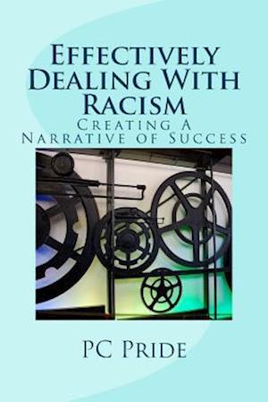 Effectively Dealing with Racism