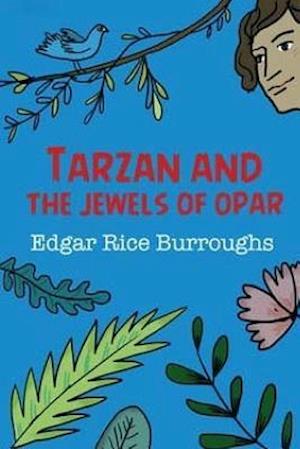 Tarzan and the Jewels of Opar